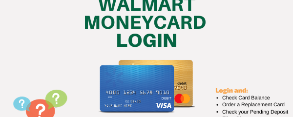 "How to Login to Walmart MoneyCard"