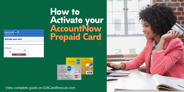 "Activate your AccountNow Prepaid Card"