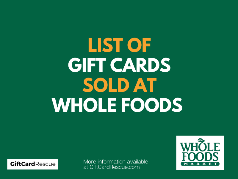 "Does Whole Foods sell gift cards"