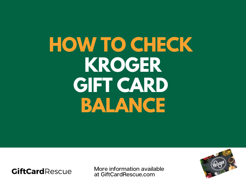 "How to Check Kroger Gift Card Balance"